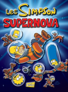 Les Simpson Tome 25 : Supernova. Avec une affiche en relief, Edition de luxe - Groening Matt