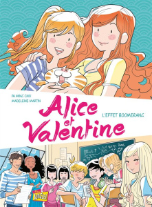Alice et Valentine Tome 1 : L'effet boomerang - Chiu Pa Ming ; Martin Madeleine