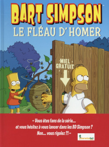 Bart Simpson Tome 9 : Le fléau d'Homer - Groening Matt ; Peyer Tom ; McCann Amanda ; Beland