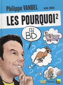 Les pourquoi en BD. Tome 2 - Vandel Philippe