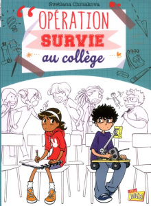 Opération survie au collège Tome 1 - Chmakova Svetlana ; Béguerie Basile