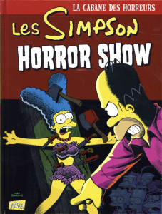 Les Simpson - La cabane des horreurs Tome 8 : Horror Show - Groening Matt ; Rauch Camille