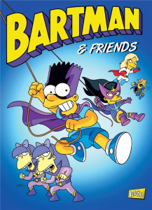Bartman Tome 6 : Bartman & Friends - Groening Matt
