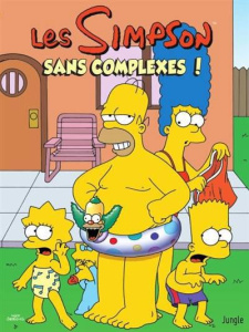 Les Simpson Tome 36 : Sans complexes ! - Groening Matt ; Petitdidier Céline