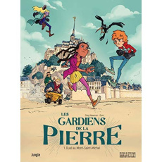 Les gardiens de la pierre Tome 1 : Duel au Mont-Saint-Michel - Newman Greg