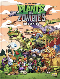Plants vs Zombies Tome 12 : Dino mythe - Tobin Paul ; Chan Ron ; Breckel Heather ; Murphy P