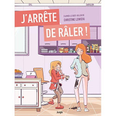 J'arrête de râler ! - LEWICKI/SYL/SARUJIN