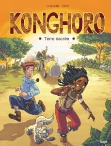 Konghoro Tome 1 : Terre sacrée - Legendre ; Tozzi