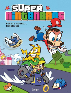 Super Nintenbros Tome 1 - Pirate Sourcil ; Nikoneda