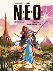 N.E.O. Tome 1 : La chute du soleil de fer - L'Hermenier Maxe ; Djet ; Bussi Michel