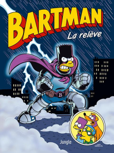 Bartman Tome 7 : La relève - Groening Matt ; Béguerie Basile ; Davison Max ; Vi