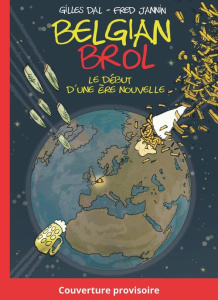 Belgian Brol - Dal Gilles ; Jannin Frédéric