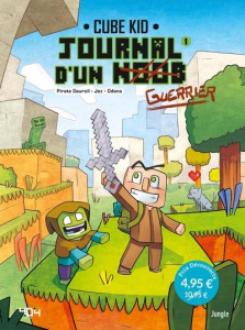 Journal d'un noob Tome 1 : Un nouveau guerrier - PIRATE SOURCIL/JEZ