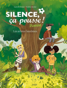 Silence ça pousse!: junior Tome 1 - Bottier / Berdal