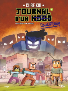 Journal d'un noob Tome 8 : Herobrine, nous voilà ! - SOURCIL/JEZ/ODONE