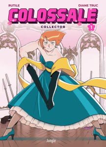 Colossale Tome 1 - Edition collector - Rutile ; Truc Diane