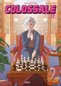 Colossale Tome 4 - Edition collector - Rutile ; Truc Diane