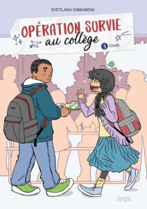 Opération survie au collège Tome 3 : Crush - Chmakova Svetlana