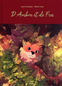 D'ambre et de feu. Edition collector - Domergue Agnès ; Canac Hélène