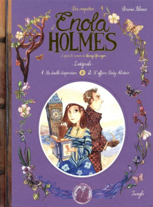 Les enquêtes d'Enola Holmes Tomes 1 et 2 : Tome 1, La double disparition ; Tome 2, L'affaire Lady Al - Blasco Serena ; Springer Nancy