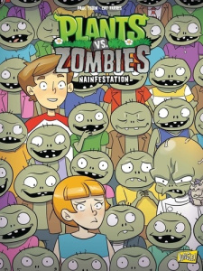 Plants vs Zombies Tome 21 : Nainfestation - Tobin Paul ; Farris Cat ; Breckel Heather ; Rauch