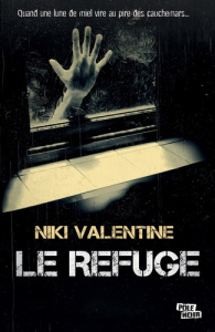 Le refuge - Valentine Niki ; Aubin Pascal