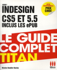 Adobe Indesign CS5 et 5.5 inclus les ePUB - Boudier-Ducloy Nicolas