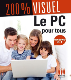 Le PC pour tous avec Windows 8.1 - Boudier-Ducloy Nicolas