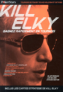 Kill Elky. Gagnez rapidement en tournois - Rodman Blair ; Nelson Lee ; Heston Steven ; Grospe