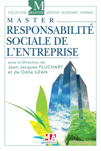 Responsabilité sociale de l'entreprise. Etudes de cas, Edition 2016 - Pluchart Jean-Jacques ; Uzan Odile
