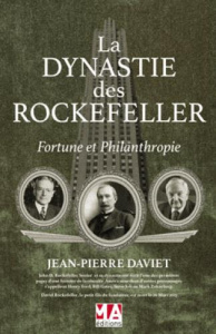 La dynastie des Rockefeller - Daviet Jean-Pierre ; Grégory Pierre