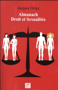 Almanach Droit des sexualités - Delga Jacques