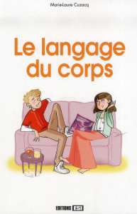 Le langage du corps - Cuzacq Marie-Laure