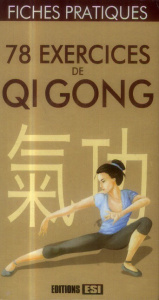 78 exercices de Qi gong - Godard Sophie ; Sarnavska Irina