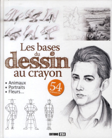 Les bases du dessin au crayon - BROZINSKA ANASTAS.