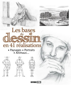 Les bases du dessin en 41 réalisations - Guillaume Lamia ; Thomas L ; Gache Delphine