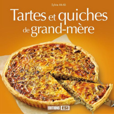 Tartes et quiches de grand-mère - Aït-Ali Sylvie