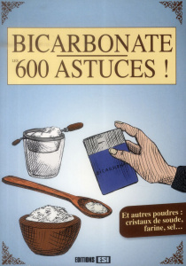 Bicarbonate. Les 600 astuces ! - BROZINSKA ANASTASIIA