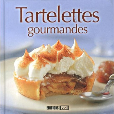 Tartelettes gourmandes - Aït-Ali Sylvie