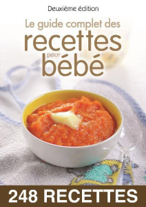 Le guide complet des recettes pour bébé - Aït-Ali Sylvie