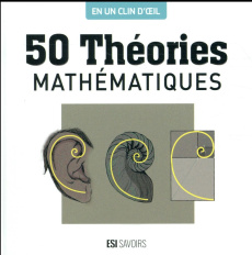 50 théories mathématiques - Bousquet Marc ; Richard Estelle