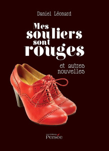 Mes souliers sont rouges - Léonard Daniel