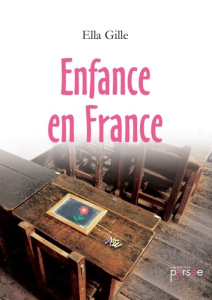 Enfance en France - Ella Gille