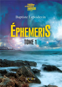 EPHEMERIS TOME 1 - LEPOIDEVIN BAPTISTE