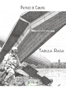 Tabula Rasa - Carheil Patrice de