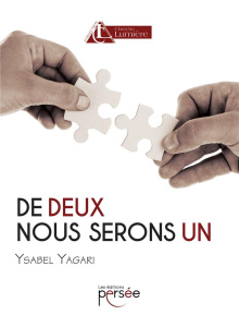 De deux, nous serons un - Yagari Ysabel