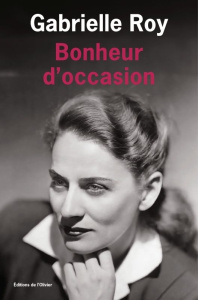 Bonheur d'occasion - Roy Gabrielle