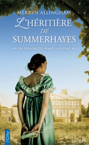 L'Héritière de Summerhayes. Un dernier été avant la guerre - Allingham Merryn ; Boclet Marion