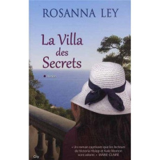 La villa des secrets - Ley Rosanna ; Maksioutine Ariane