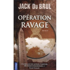 Opération ravage - Du Brul Jack ; Barsse Jocelyne
